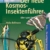 Der neue Kosmos-Insektenführer