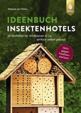 ideenbuch-insektenhotels-30-nisthilfen-fuer-wildbienen-co-einfach-selbst-gebaut-aktiv-gegen-insektensterben-1